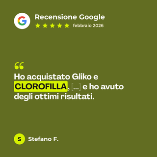 Recensione Google a 5 stelle di Stefano F. su Clorofilla Magnesiaca Tintura: «Ho acquistato Gliko e CLOROFILLA, […] e ho avuto degli ottimi risultati.»