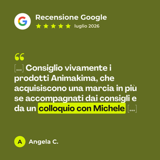 Recensione Google a 5 stelle di Angela C. su Consulenza Naturopatica con Michele: «[…] Consiglio vivamente i prodotti Animakima, che acquisiscono una marcia in più se accompagnati dai consigli e da un colloquio con Michele […]»