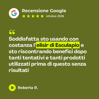 Recensione Google a 5 stelle di Roberta R. su Elisir di Esculapio: «Soddisfatta sto usando con costanza l’elisir di Esculapio e sto riscontrando benefici dopo tanti tentativi e tanti prodotti utilizzati prima di questo senza risultati»