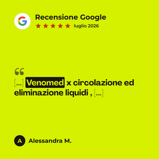 Recensione Google a 5 stelle di Alessandra M. su Venomed: «[…] Venomed x circolazione ed eliminazione liquidi , […]»